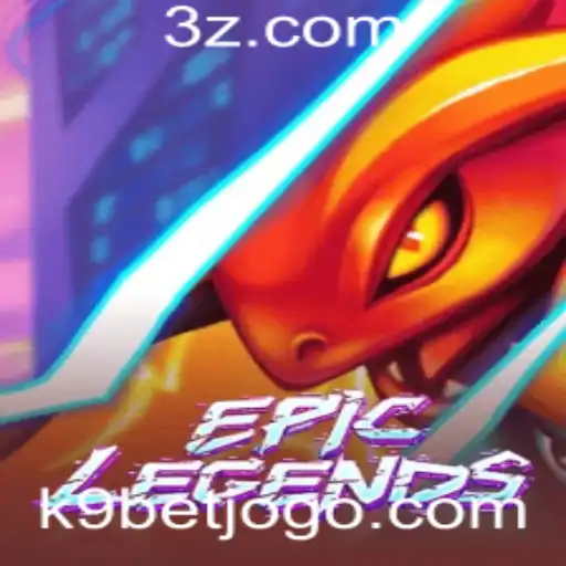k9bet - EpicLegends: Reviva Aventuras Épicas com Regras Dinâmicas e Apostas Estratégicas