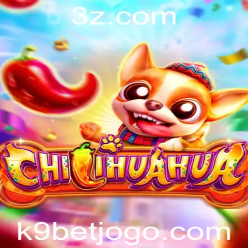 Descubra a Emoção do Jogo CHILIHUAHUA