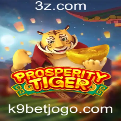 k9bet - Descubra o Fascinante Mundo de ProsperityTiger: Um Guia Completo