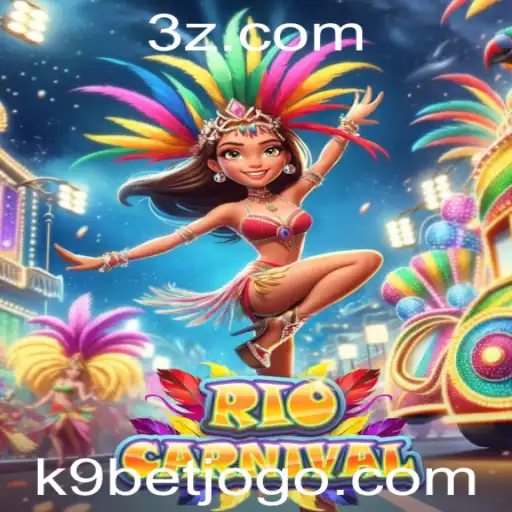 k9bet - Descubra o Fascinante Jogo RioCarnival na Plataforma k9bet